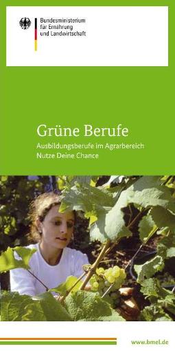 Titelseite des Flyers 'Grüne Berufe - Ausbildungsberufe im Agrarbereich - Nutze Deine Chance'