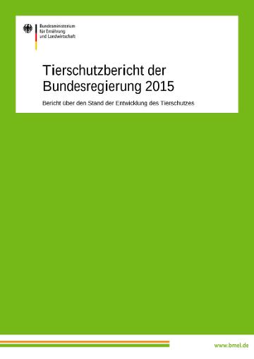 Cover der Broschüre: Tierschutzbericht 2015