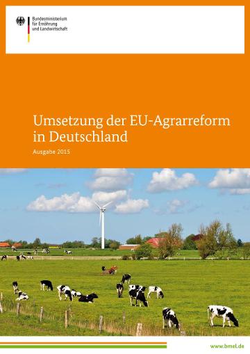 Cover der Broschüre "Umsetzung der EU-Agrarreform in Deutschland"