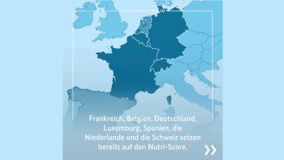 Landgarte von Europa mit markierten Ländern und der Aufschrift: Frankreich, Belgien, Deutschland, Luxemburg, Spanien, die Niederlande und die Schweiz setzen bereits auf den Nutri-Score
