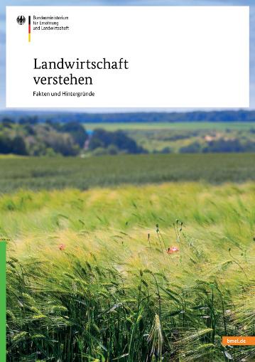 Titelbild der BMEL-Broschüre "Landwirtschaft verstehen"
