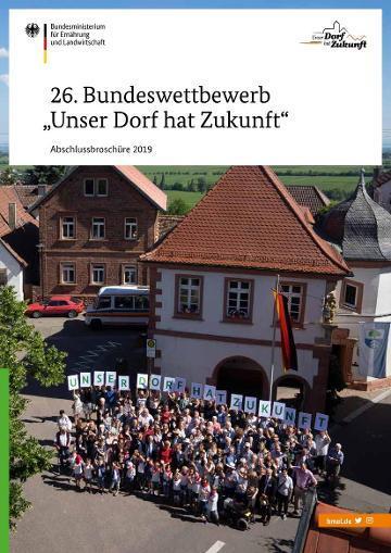 Cover der Abschlussbroschüre zum 26. Bundeswettbewerb „Unser Dorf hat Zukunft“ 2019
